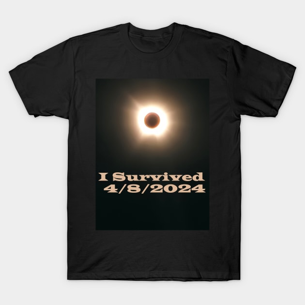 I Survived 4/8/2024 T-Shirt by Addictive Wear